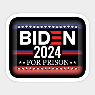 Biden For Prison 2024 Sticker